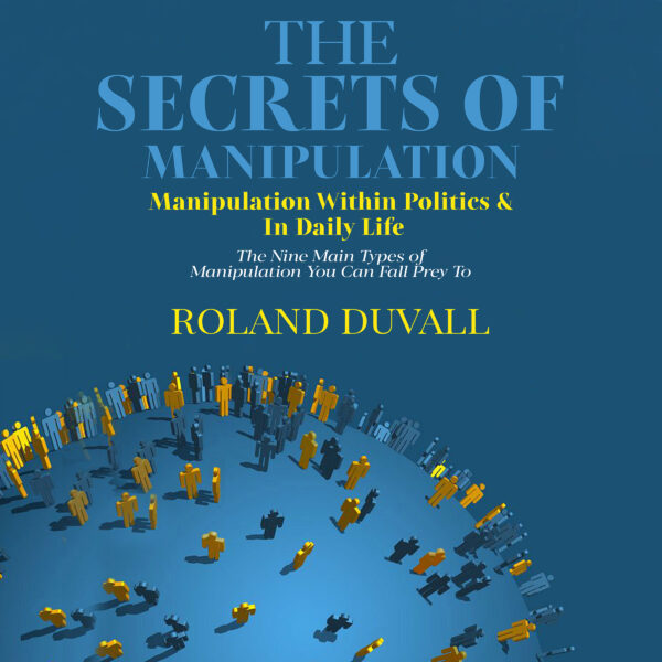 The Secrets of Manipulation