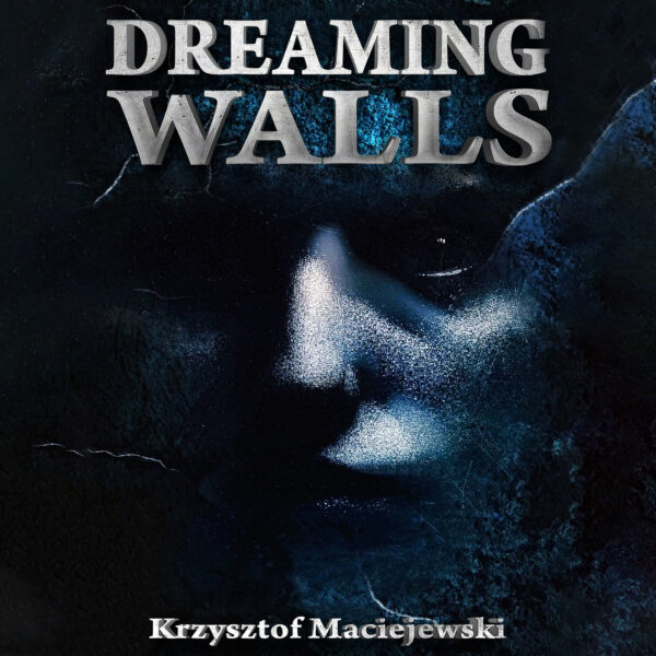 Dreaming Walls